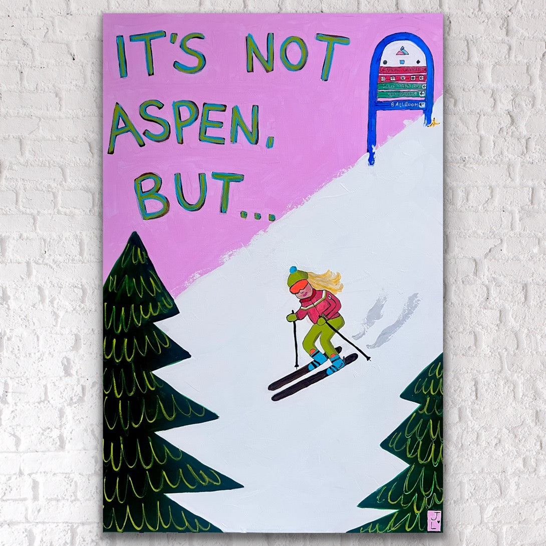 It's Not Aspen But... — SOLD